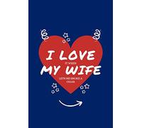 I Love When My Wife Lets Me Smoke A Cigar: Perfect Gag Gift | Blank Lined Notebook Journal | 100 Pages 6" x 9" Format | Office Humour and Banter | ... Hen Stag Do | Anniversary | Christmas | Xmas