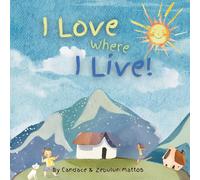 I Love Where I Live! (The Promise Series)