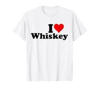 I LOVE WHISKEY I HEART WHISKEY T-Shirt