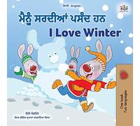 I Love Winter (Punjabi English Bilingual Children's Book - Gurmukhi) (Punjabi English Bilingual Collection - India)