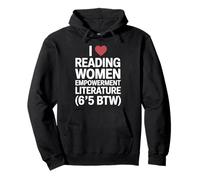 I Love Women Empowerment Literature (6'5 BTW) Pullover Hoodie