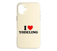 I Love Yodeling Funny Yodel Song Alps Swiss Cow Sing Music Case for iPhone 16 Plus