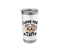 I Love You A Latte Stainless Steel Insulated Tumbler