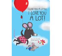 I Love You a Little, I Love You a Lot