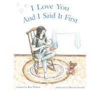 I Love You And I Said It First