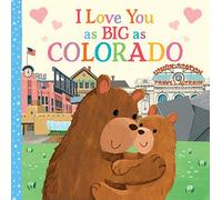 I Love You as Big as Colorado