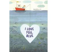I Love You, Blue