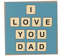 I Love You Dad, Birthday or Fathers Day Card for Dad, Word Game Themed Greeting Card, Letter Tiles Card