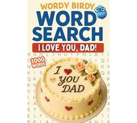 I Love You Dad Word Search: A Sweet Father’s Day Word Search Gift from the Heart