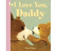 I Love You, Daddy