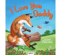 I Love You, Daddy (Picture Book Padded)