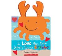 I Love You Even When You're Crabby! (Made with Love)