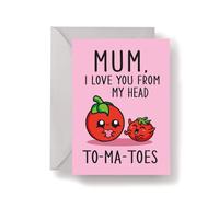 I Love You From My Head Tomatoes A5 Card - Adorable Cute Novelty Mum Mother's Day Pun Quote Phrase Mother Mummy Greetings Blank Occasion Cards Envelope (Personalised Message Prime)