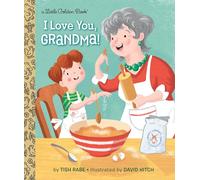 I Love You, Grandma! (Little Golden Book)