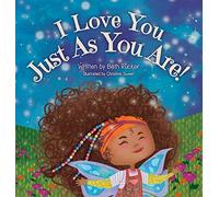 I Love You Just As You Are