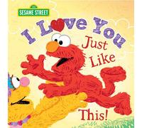 I Love You Just Like This: 0 (Sesame Street)