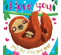 I Love You Just the Way You Are