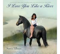 I Love You Like a River