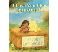 I Love You Like Lemonade