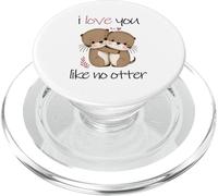 I love you like no Otter Love Hug Animal PopSockets PopGrip for MagSafe