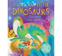 I Love You Little Dinosaur (Picture Book Parables)