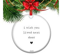 ‘I Love You Live Next Door’ Ornament - Heartfelt Gift for Neighbors | Funny & Sweet Christmas Keepsake | Holiday Decor for Best Neighbors Ever