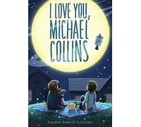I Love You, Michael Collins