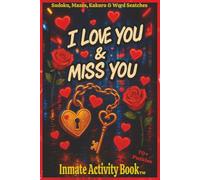 I love You & Miss You: Inmate Activity Book - City Life, Love & Miss You Themes | 70+ Puzzles | Jail & Prison Approved | With a Special Message | Ideal Gift for Holidays & More (6x9)