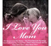 I Love You Mom