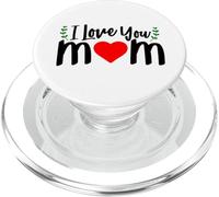 I Love You Mom Cute New Loving Mother's Day Novelty Item PopSockets PopGrip for MagSafe