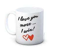 I Love You More ... I Win! - Funny Romantic Gift - Valentine's Day Christmas Birthday - Ceramic Coffee Mug