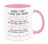 I Love You More Mug - Valentines Birthday Christmas Funny Gift Present Novelty Gift for Girlfriend Wife Friend Sister Brother Gift for Him Her Secret Santa Funny Quotes Coffee Mug (Pink)