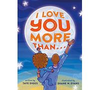 I Love You More Than . . .
