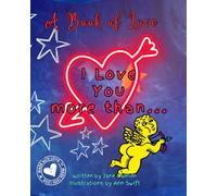 I Love You More Than: A Book of Love Which Takes the REader Through all the Things I Love You More Than
