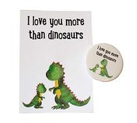 I Love You More Than Dinosaurs Wish Bracelet, Badge, Magnet, Keyring or Mirror (Magnet)
