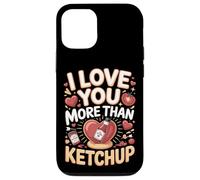 I Love You More Than Ketchup Condiment Case for iPhone 12/12 Pro
