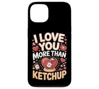 I Love You More Than Ketchup Condiment Case for iPhone 13