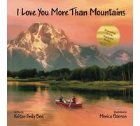 I Love You More Than Mountains