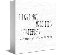 I Love You More Than Yesterday Hand Crafted And Hand Painted Rustic Fixer Upper Farmhouse Style Wood Sign Home Office Decor Wooden Box Sign 5 X 5 Inch