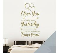 I Love You More Today, Than Yesterday, but not as Much as Tomorrow - Wall Art Sticker, Love Quote [Large] [Silver]