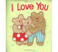 Kaori Watanabe My First Taggies Book: I Love You (Cloth Book) My First Taggies