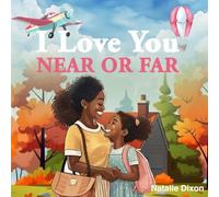 I Love You NEAR OR FAR
