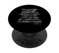 I Love You O Lord My Strength Psalm 18:1 Scripture Faith God PopSockets Adhesive PopGrip
