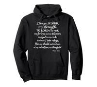 I Love You O Lord My Strength Psalm 18:1 Scripture Faith God Pullover Hoodie