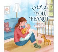 I Love You, Peanut