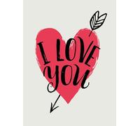 I Love You: Romantic Quotes for Valentine's Day