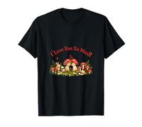 I Love You So Mush Cottagecore Mushroom Love Design T-Shirt
