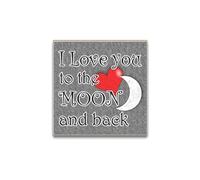 I Love You to the Moon and Back Decorative Fridge Magnet, 8 cm x 8 cm, Grey