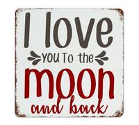 I Love You To The Moon And Back Funny Novelty Metal Tin Sign Decorative Restaurants Wall Art Plaques Man Cave Decor Garage Signs for Bathroom Pubs Club Home 12x12 Inch