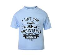 I Love You to The Mountains and Back (Romantic Adventure Quotes for Couples, Anniversary) Short Sleeve Cotton Toddler t Shirt, 2-3 Years, Pastel Blue